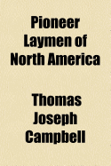 Pioneer Laymen of North America