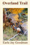 PIONEER SPIRIT - Book One: Overland Trail