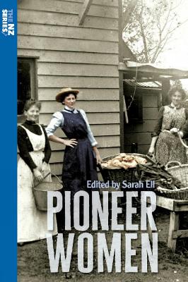 Pioneer Women - Ell, Sarah (Editor)