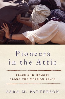 Pioneers in the Attic - Patterson, Sara M