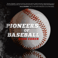 Pioneers of Baseball