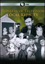 Pioneers of Television: Pioneers of Children's Programs - Mike Trinklein; Steven J. Boettcher