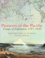 Pioneers of the Pacific: Voyages of Exploration 1787 - 1810