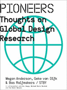 Pioneers: Thoughts on Global Design Research