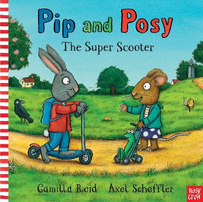 Pip and Posy: The Super Scooter - 