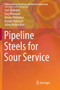 Pipeline Steels for Sour Service