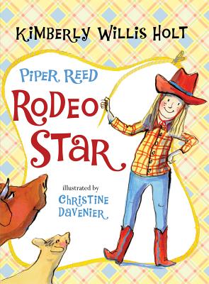Piper Reed, Rodeo Star - Holt, Kimberly Willis
