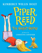 Piper Reed, the Great Gypsy - Holt, Kimberly Willis