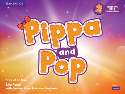 Pippa and Pop Level 2 Teacher's Book with Digital Pack Special Edition - Pane, Lily, and Nixon, Caroline, and Tomlinson, Michael