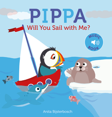Pippa Will You Sail with Me? - Bijsterbosch, Anita