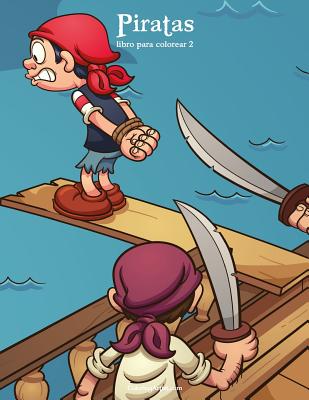 Piratas Libro Para Colorear 2 - Snels, Nick