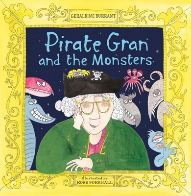 Pirate Gran and the Monsters - Durrant, Geraldine