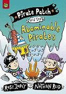 Pirate Patch and the Abominable Pirates