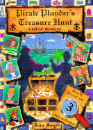 Pirate Plunder's Treasure Hunt: A Pop-Up Whodunit