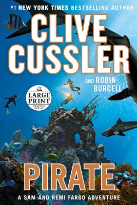 Pirate - Cussler, Clive, and Burcell, Robin