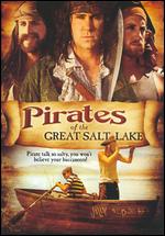 Pirates of the Great Salt Lake - E.R. Nelson