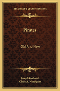 Pirates: Old And New