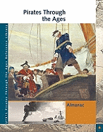 Pirates Through the Ages Reference Library: Almanac