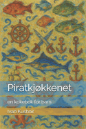 Piratkjkkenet: en kokebok for barn