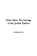 Pirke Abot: The Sayings of the Jewish Fathers