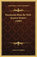 Piscatorial Hints by Well-Known Writers (1890)