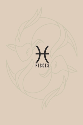 Pisces - Star sign - Notebook: Star sign gift ideas for women, girls and her - Lined daily notebook/journal/dairy/logbook - Stationery, Kings
