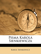 Pisma Karola Sienkiewicza