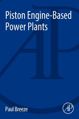 Piston Engine-Based Power Plants - Breeze, Paul