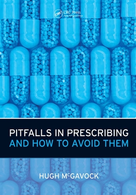 Pitfalls in Prescribing: and How to Avoid Them - McGavock, Hugh