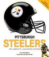 Pittsburgh Steelers: The Complete Illustrated History