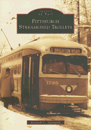 Pittsburgh Streamlined Trolleys - Springirth, Kenneth C