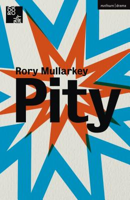 Pity - Mullarkey, Rory