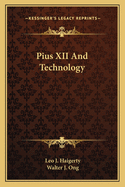 Pius XII And Technology