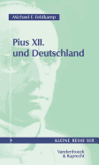 Pius XII. und Deutschland