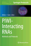 Piwi-Interacting Rnas: Methods and Protocols