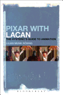 Pixar with Lacan: The Hysteric's Guide to Animation