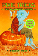 Pixie Tricks: #4 Halloween Goblin