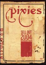 Pixies: Sellout - 2004 Reunion Tour