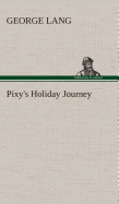 Pixy's Holiday Journey