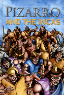 Pizarro and the Incas - Saunders, Nicholas, Dr.