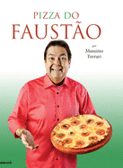 Pizza do Faust?o