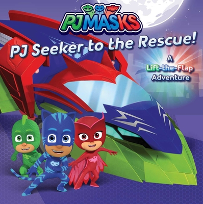 PJ Seeker to the Rescue!: A Lift-The-Flap Adventure - Michaels, Patty (Adapted by)