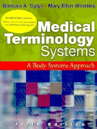 Pkg: Medical Term Systems 5th W/ Sound CD & Imt CD V 2.03 - Gylys, Barbara A., MeD, CMA-A, and Wedding, Mary Ellen, Med, MT(Ascp), CMA, Cpc, and Masters, Regina