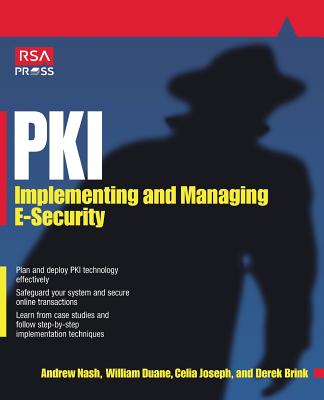 Pki: Implementing & Managing E-Security - Nash, Andrew (Conductor)