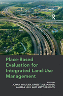 Place-Based Evaluation for Integrated Land-Use Management