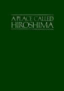 Place Called Hiroshima