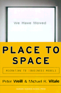 Place to Space: Migrating to Ebusiness Models