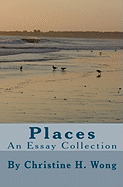 Places: An Essay Collection