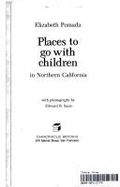 Places to go with children in northern California