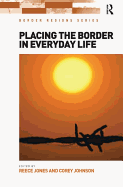 Placing the Border in Everyday Life